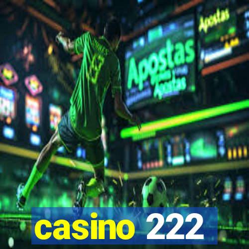 casino 222